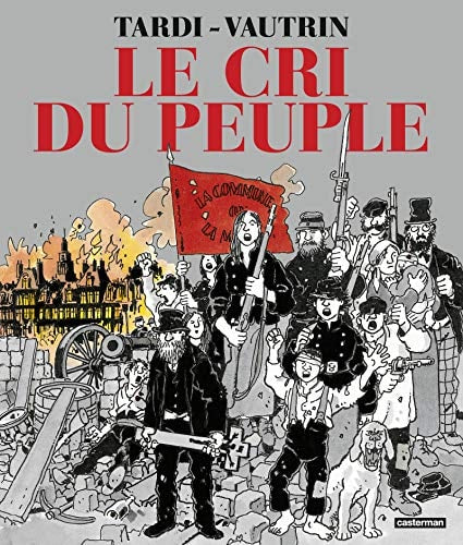 Le cri du peuple, de Jacques Tardi | portada del libro