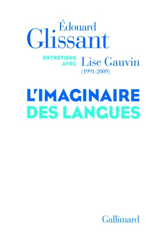 L'IMAGINAIRE DES LANGUES, de Édouard Glissant | portada del libro