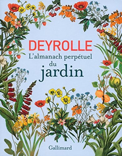 DEYROLLE L'ALMANACH PERPETUEL DU JARDIN, de COLLECTIFS GALL | portada del libro