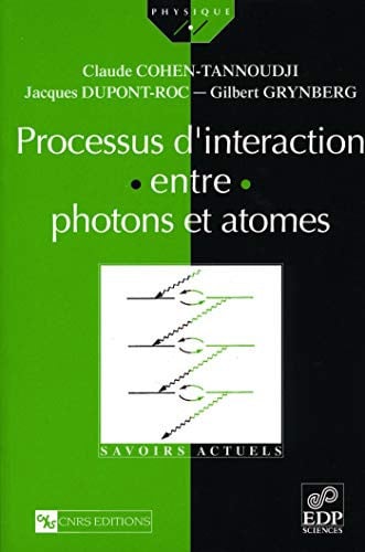 PROCESSUS D'INTERACTION ENTRE PHOTONS ET ATOMES, de COHEN-TANNOUDJI | portada del libro
