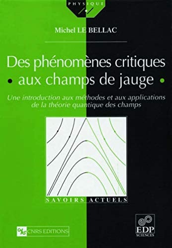 PHENOMENES CRITIQUES AUX CHAMPS DE JAUGE, de LE BELLAC MICHE | portada del libro