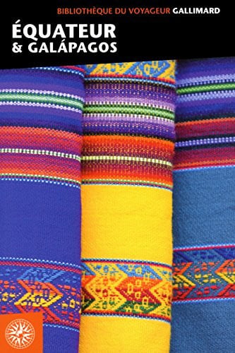 EQUATEUR ET GALAPAGOS, de COLLECTIFS GALL | portada del libro
