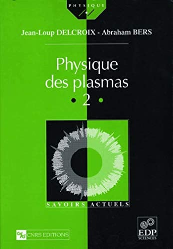 PHYSIQUE DES PLASMAS VOL 2, de BERS ABRAHAM | portada del libro