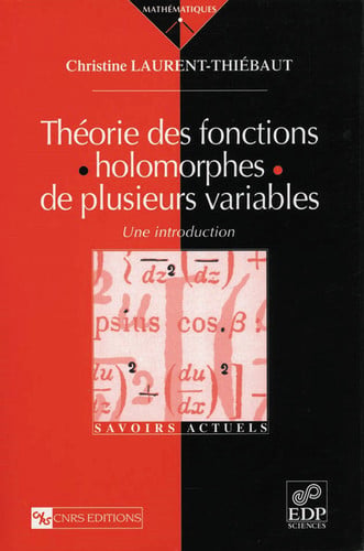 THEORIE DES FONCTIONS HOLOMORPHES DE PLUSIEURS VARIABLES, de LAURENT-THIEBAU | portada del libro