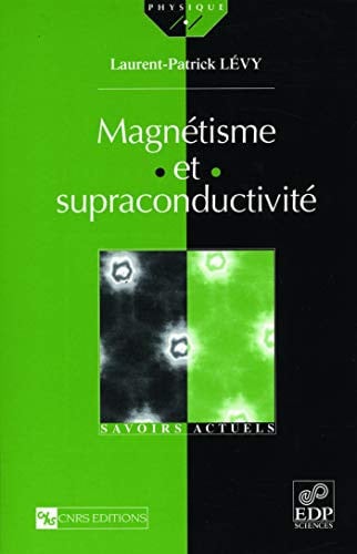 MAGNETISME ET SUPRACONDUCTIVITE, de LEVY LAURENT-PA | portada del libro