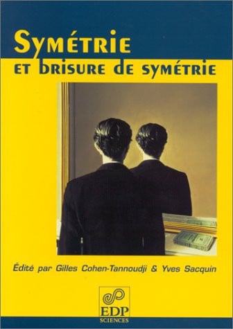 SYMETRIE ET BRISURE DE SYMETRIE, de COHEN-TANNOUDJI | portada del libro