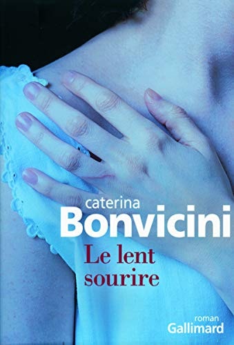 LE LENT SOURIRE, de Caterina Bonvicini | portada del libro