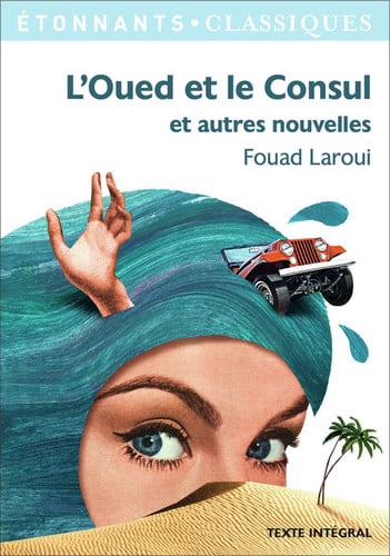 OUED ET LE CONSUL ET AUTRES, de LAROUI FOUAD | portada del libro