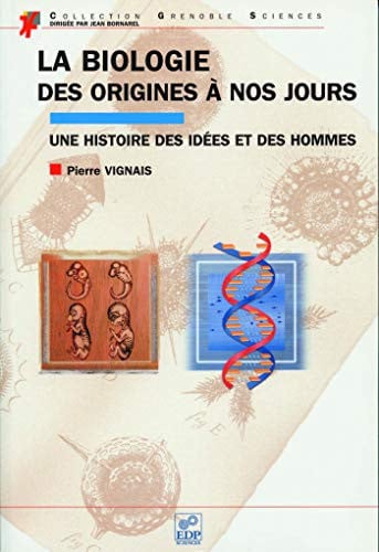 BIOLOGIE DES ORIGINES A NOS JOURS, de VIGNAIS PIERRE | portada del libro