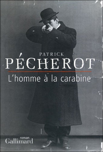 L'HOMME A LA CARABINE, de Patrick Pécherot | portada del libro
