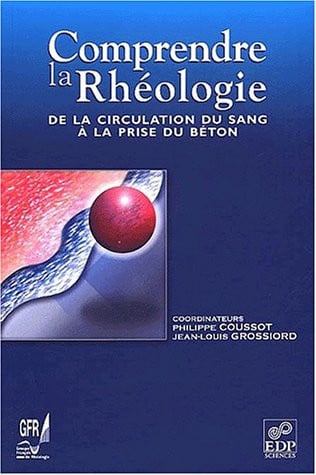 COMPRENDRE LA RHEOLOGIE, de COUSSOT PHILIPP | portada del libro