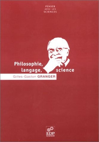 PHILOSOPHIE LANGAGE SCIENCE, de GRANGER GG | portada del libro