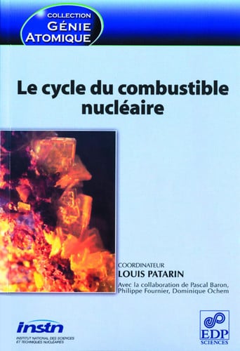 CYCLE DU COMBUSTIBLE NUCLEAIRE, de PATARIN LOUIS | portada del libro