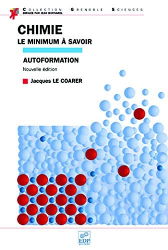 CHIMIE LE MINIMUM A SAVOIR NLLE EDITION, de LE COARER JACQU | portada del libro