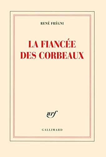 LA FIANCEE DES CORBEAUX, de Frégni | portada del libro