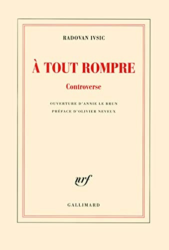 A TOUT ROMPRE, de Radovan Ivšić | portada del libro