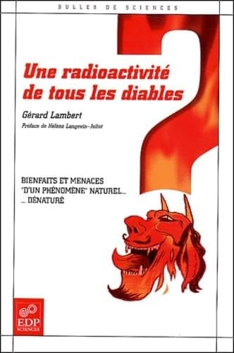 RADIOACTIVITE DE TOUS LES DIABLES-BIENFAITS ET MENACES, de LAMBERT G | portada del libro