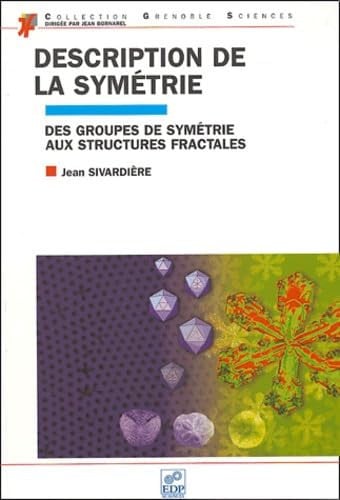 DESCRIPTION DE LA SYMETRIE, de SIVARDIERE J | portada del libro