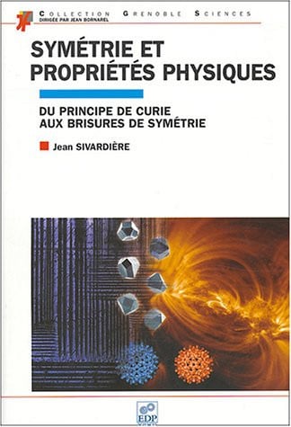 SYMETRIE ET PROPRIETES PHYSIQUES, de SIVARDIERE J | portada del libro