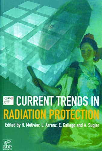 CURRENT TRENDS IN RADIATION PROTECTION, de METIVIER HENRI | portada del libro