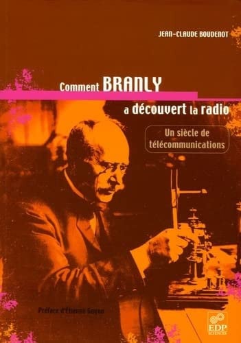 COMMENT BRANLY A DECOUVERT LA RADIO, de BOUDENOT JC | portada del libro