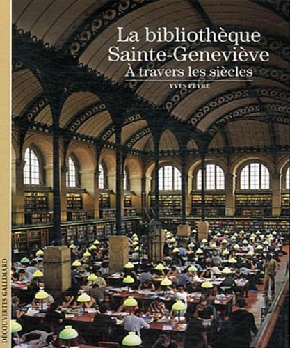 LA BIBLIOTHEQUE SAINTE-GENEVIEVE, de Yves Peyré | portada del libro