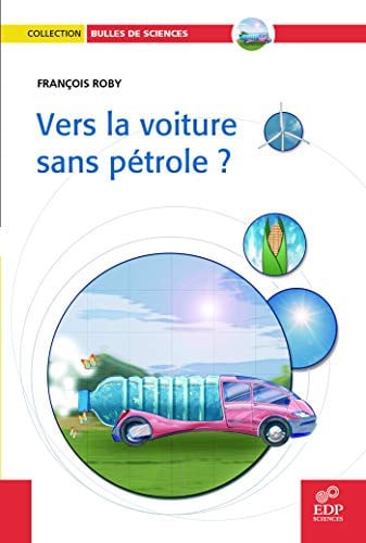 VERS LA VOITURE SANS PETROLE?, de ROBY FRANCOIS | portada del libro
