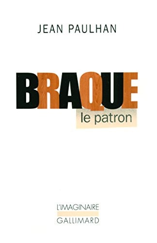 BRAQUE LE PATRON, de Jean Paulhan | portada del libro