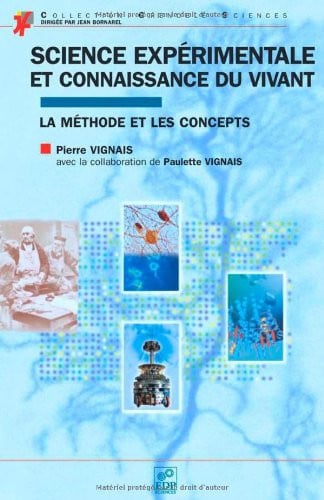 SCIENCE EXPERIMENTALE ET CONNAISSANCE DU VIVANT, de VIGNAIS PAULETT | portada del libro