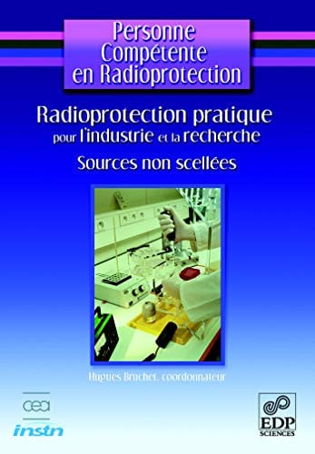 PERSONNE COMPETENTE RADIOPROT SOURCES NON SCELLEES, de BRUCHET HUGUES | portada del libro