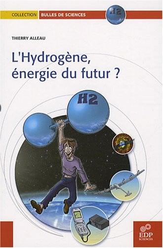 HYDROGENE ENERGIE DU FUTUR ? L', de ALLEAU T | portada del libro