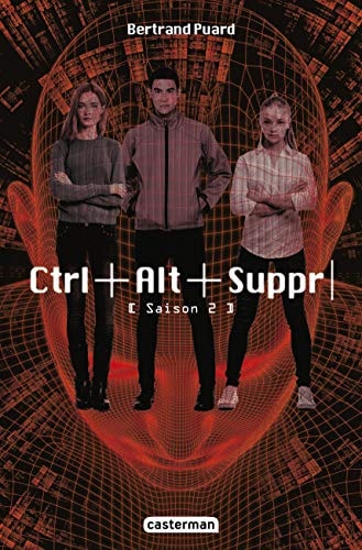 CTRL ALT SUPPR SAISON 2, de Bertrand Puard | portada del libro
