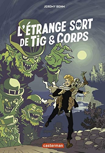 L'ETRANGE SORT DE TIG ET CORPS, de Jérémy Behm | portada del libro