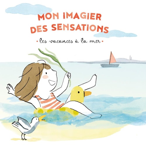MON IMAGIER DES SENSATIONS -LES VACANCES A LA MER, de Virginie Le Pape | portada del libro