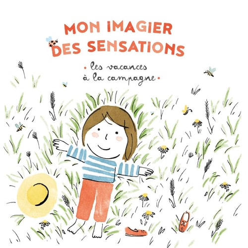 MON IMAGIER DES SENSATIONS -LES VACANCES A LA CAMPAGNE, de Virginie Le Pape | portada del libro