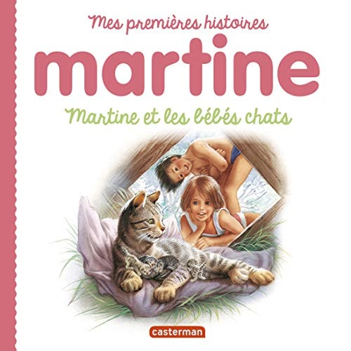 MARTINE, MES PREMIERES HISTOIRES -11- MARTINE ET LES BEBES C, de Gilbert Delahaye | portada del libro