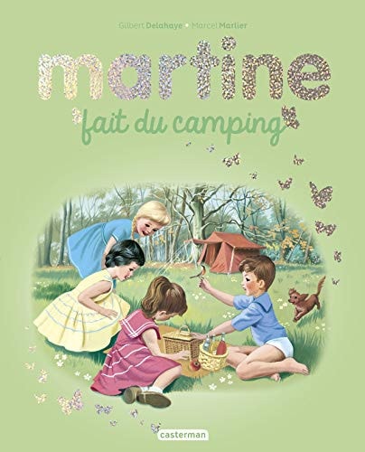 MARTINE -MARTINE FAIT DU CAMPING EDITION SPECIALE 2020, de Gilbert Delahaye | portada del libro