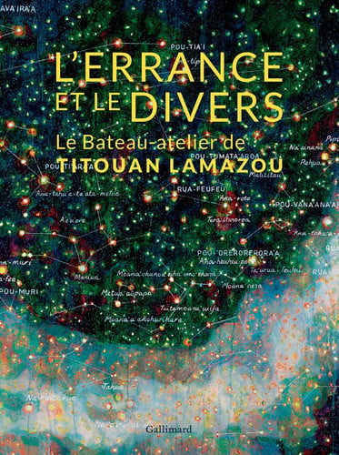 L'ERRANCE ET LE DIVERS LE BATEAU-ATELIER DE TITOUAN LAMAZOU, de LAMAZOU | portada del libro