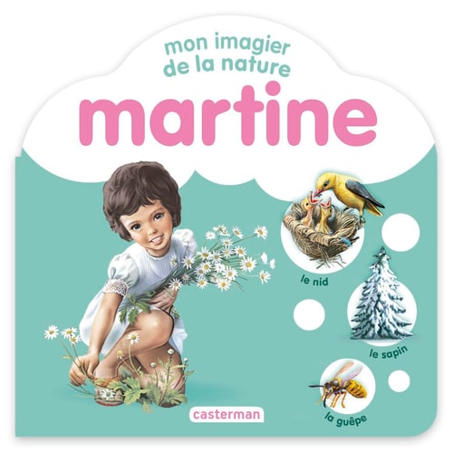 MARTINE -MON IMAGIER DE LA NATURE, de Casterman | portada del libro