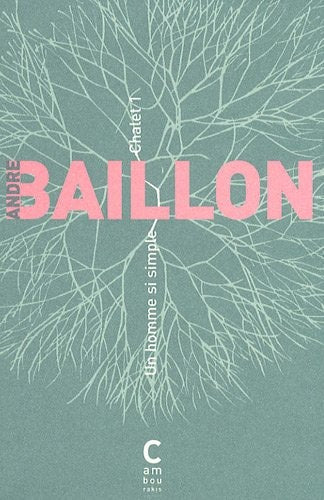 UN HOMME SI SIMPLE - CHALET 1, de André Baillon | portada del libro