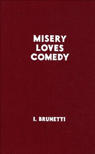 MISERY LOVES COMEDY, de Ivan Brunetti | portada del libro