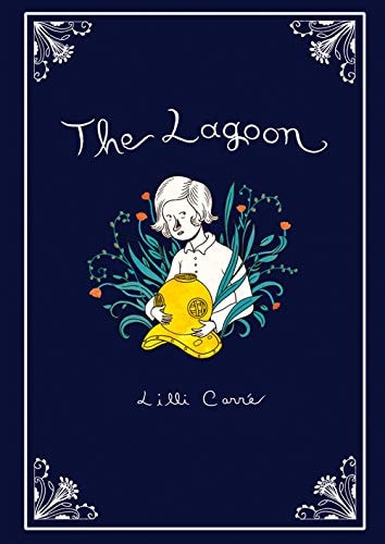 THE LAGOON (TITRE PROVISOIRE), de Lilli Carré | portada del libro