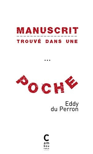 MANUSCRIT TROUVE DANS UNE POCHE CHRONIQUE DE LA CONVERSION, de Edgar du Perron | portada del libro