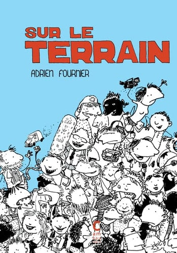 SUR LE TERRAIN, de Adrien Fournier | portada del libro