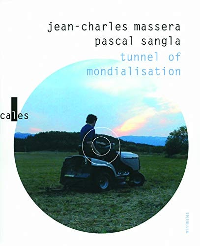 TUNNEL OF MONDIALISATION, de Sangla | portada del libro
