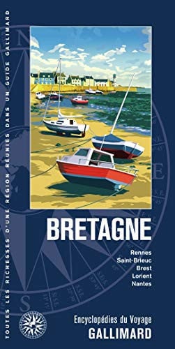 Bretagne - Rennes, Saint-Brieuc, Brest, Lorient, Nantes, de COLLECTIFS GALL | portada del libro