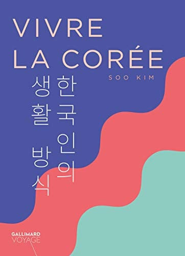 VIVRE LA COREE, de SOO | portada del libro