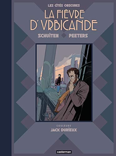 LES CITES OBSCURES -LA FIEVRE D'URBICANDE EDITION LUXE, de BENOIT PEETERS / FRANCOIS SCHUITEN | portada del libro