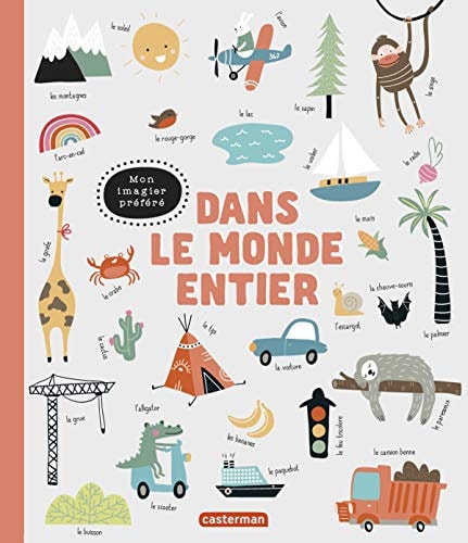 MON IMAGIER PREFERE -DANS LE MONDE ENTIER, de Imagebooks | portada del libro