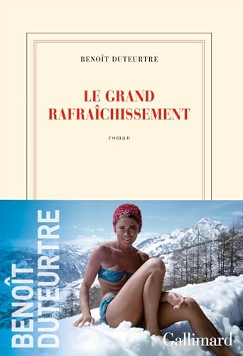 GRAND RAFRAICHISSEMENT, de Benoît Duteurtre | portada del libro